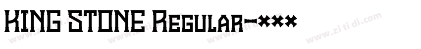 KING STONE Regular字体转换 KING STONE Regular字体转换
